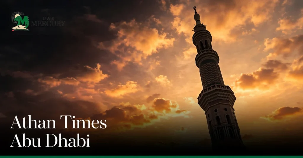 Athan time Abu Dhabi 2026 call to prayer guide