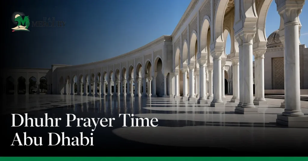 Dhuhr prayer time Abu Dhabi 2026 guide