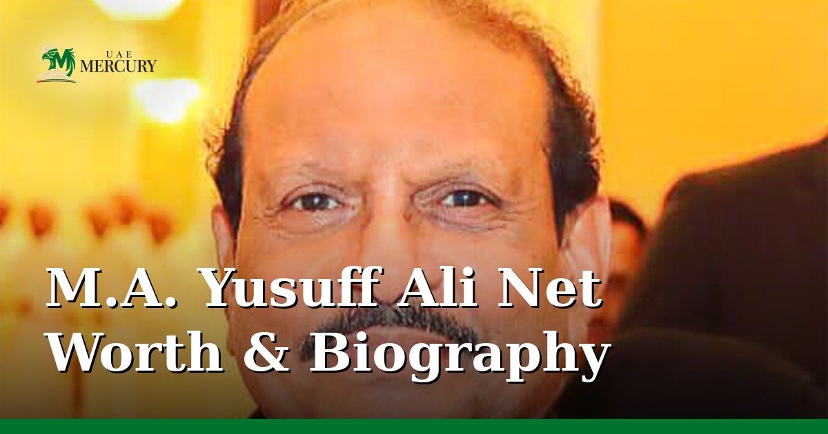 M.A. Yusuff Ali, LuLu Group chairman — net worth and biography